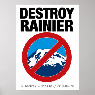 Destroy Rainier Poster