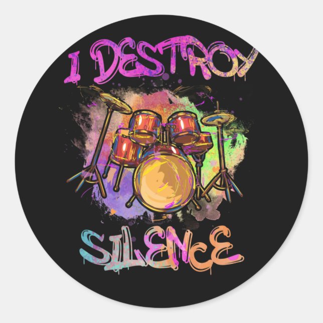Destroy Silence Drumset Drummer Drumsticks Drum Classic Round Sticker (Front)