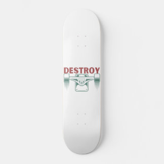 Destroy Skateboard