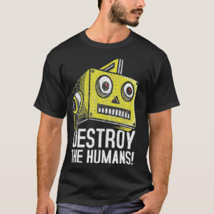 Destroy The Humans Evil Robot Head Tee Nerd Robot