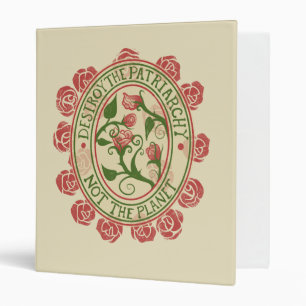 Destroy the patriarchy not the planet Feminist Binder