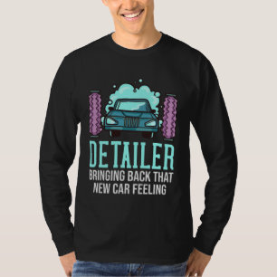 Detailer Car Detailing Car Wash T-Shirt