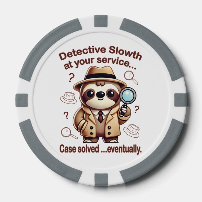 "Detective Sloth" Sloth Private Eye Poker Chips (Front)