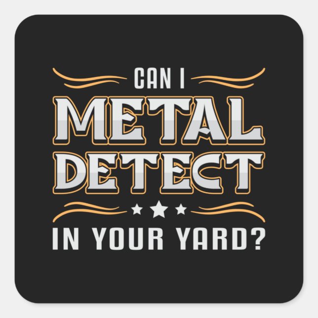 Detectorist Detector Metal Detecting Gift Idea Square Sticker (Front)