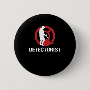 Detectorist Metal Sensor Treasure Hunters Gift 2 Inch Round Button