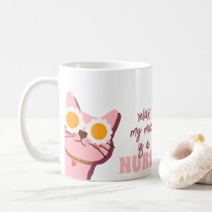 Détendez-Vous Ma Mère Est Une Mug Infirmière