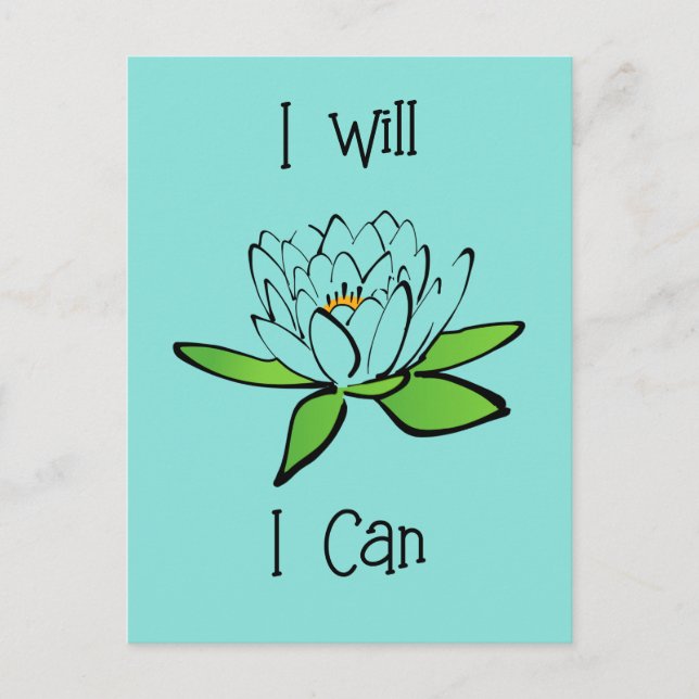 Determination Lotus Flower I will I Can Postcard (Front)