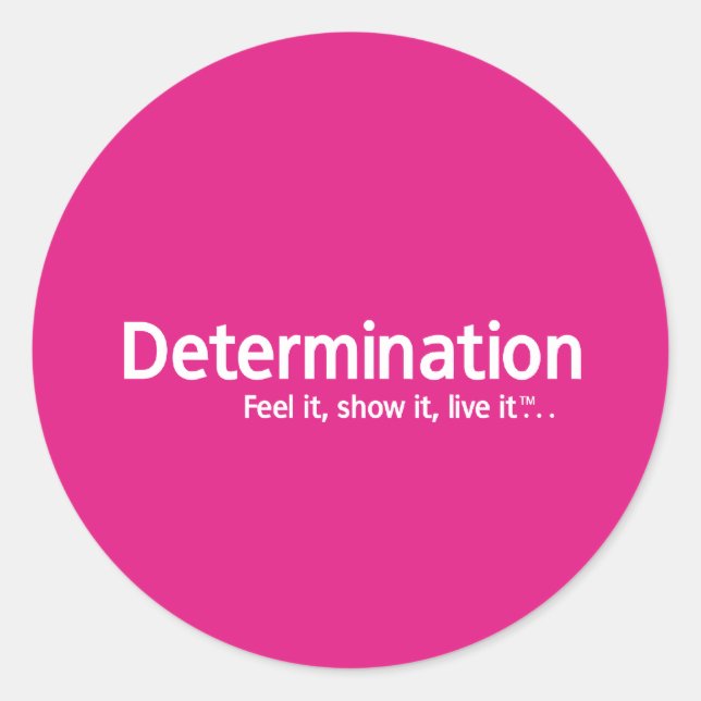 Determination - Thought Shapers™ Classic Round Sticker (Front)