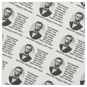 Determine Thing Can Shall Be Done Lincoln Quote Fabric