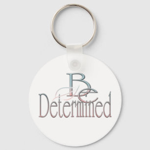 Determined 2 keychain