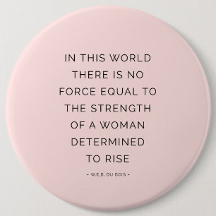 Determined Woman Inspiring Quotes Pink Black 6 Inch Round Button