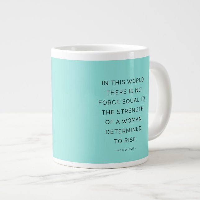 Determined Woman Inspiring Quotes Turquoise Large Coffee Mug (Front Right)