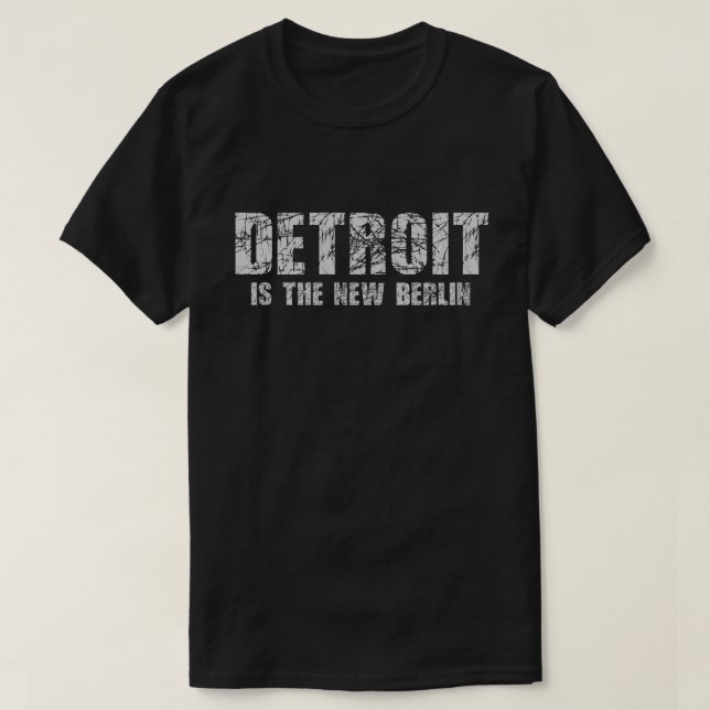 Detroit est le nouveau T-shirt de Berlin (Design devant)