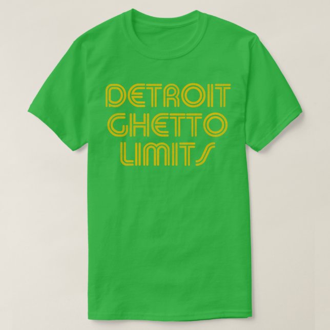 Detroit Ghetto Limits T-Shirt (Design Front)