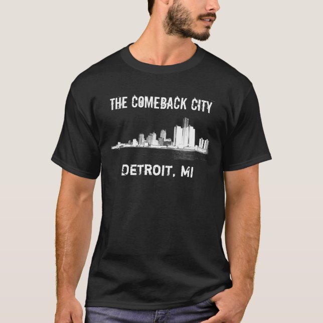 Detroit - The Comeback City T-Shirt (Front)