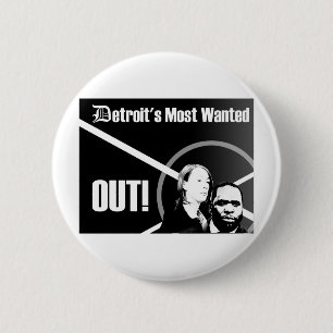 Detroit's Most Wanted Out Button