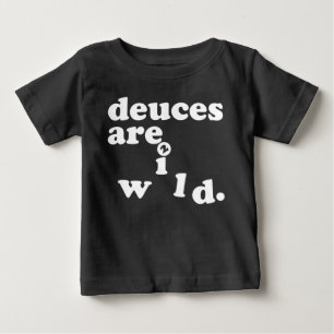 deuces are wild birthday tee