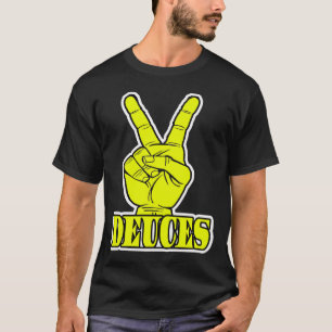 Deuces -- T-Shirt