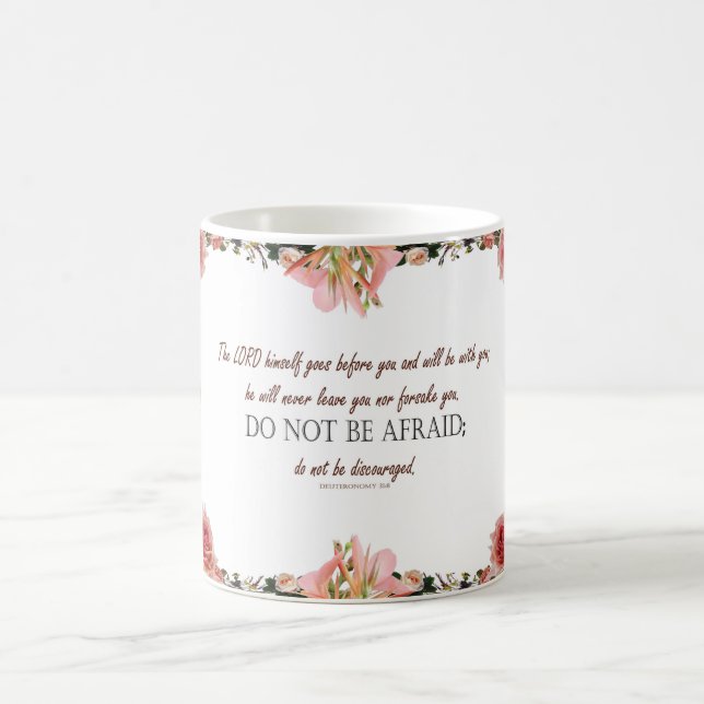 Deutéronome 31:8, Mug "Ne craignez pas" (Centre)