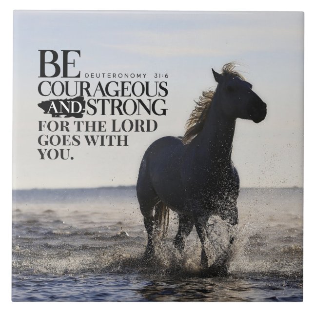 Deuteronomy 31:6 Be Courageous and Strong Horse  Tile (Front)