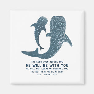 Deuteronomy 31_8 Whale Shark Christian Faith Pun O Magnet