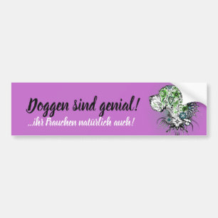 Deutsche Dogge sind genial Bumper Sticker