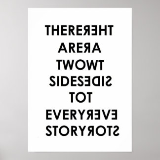 Deux côtés pour chaque histoire poster miroir