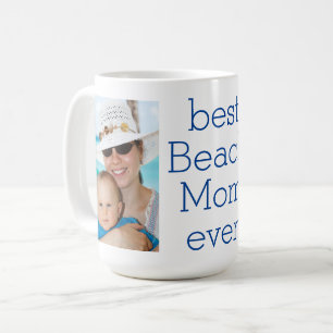 Deux Photo Meilleure Plage Maman Jamais Café Mug