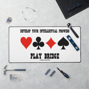 Develop Your Intellectual Prowess Play Bridge Desk Mat