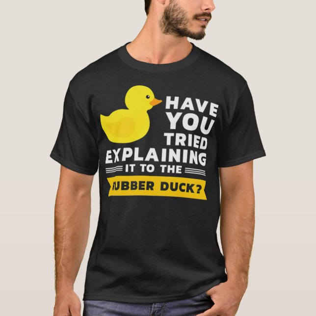 Developer Programming Duck Rubber Duck animal love T-Shirt (Front)