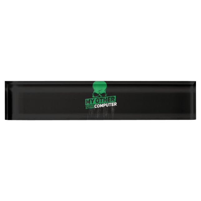 Developer Sysadmin Engineer Hacker Nerd Admin Code Nameplate (Front)