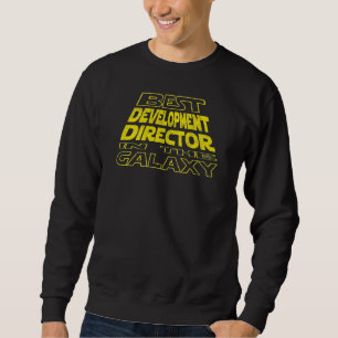 Development Director Space Backside Design Sweatshirt