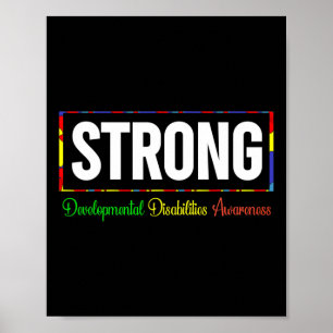 Developmental Disabilities Awareness Strong Poster