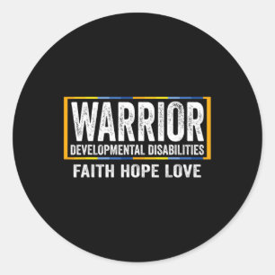 Developmental Disabilities Awareness Warrior 1 Classic Round Sticker