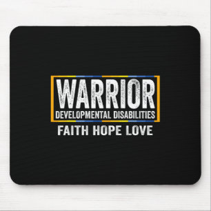 Developmental Disabilities Awareness Warrior 1 Mouse Pad