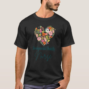 Developmental Disability Nurse Nursing Mother's Da T-Shirt