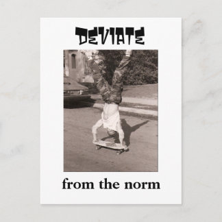 Deviate from the norm postcard