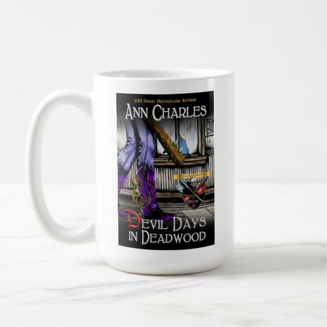 Devil Days in Deadwood Mug by Ann Charles (Left)