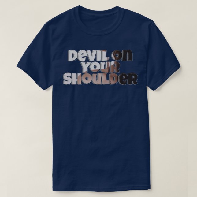 Devil on Your Shoulder T-Shirt (Design Front)