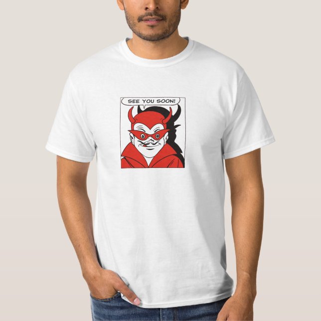 Devil-See You Soon! T-Shirt (Front)