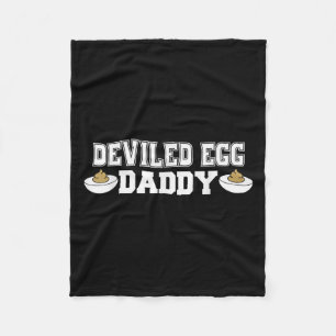 Deviled Egg Daddy - Funny Thanksgiving Deviled Egg Fleece Blanket