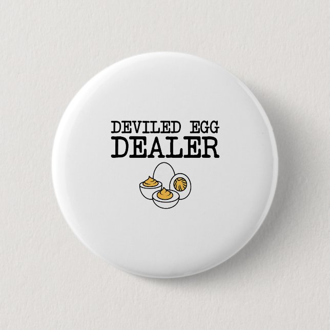 Deviled Egg Dealer Funny Cooking Potluck Thanksgiv 2 Inch Round Button (Front)