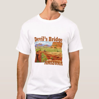 Devil's Bridge, Arizona T-Shirt