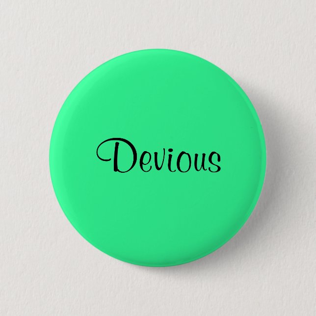 Devious 2 Inch Round Button (Front)