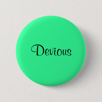 Devious 2 Inch Round Button