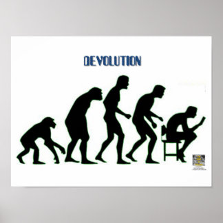 DEVOLUTION - Modern Man's Descent Into... Poster