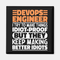 Devops Engineer I Try To Make Things Funny Sayings