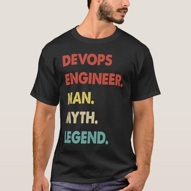 Devops Engineer Man Myth Legend  1 T-Shirt (Front)