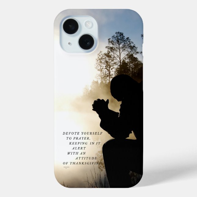 Devote Yourself to Prayer Phone Case (Back)