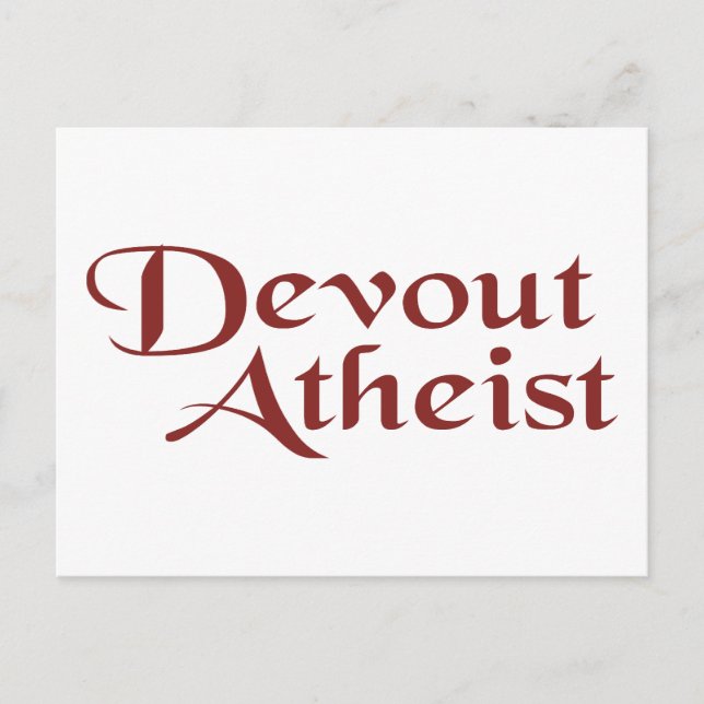 Devout Atheist Postcard (Front)